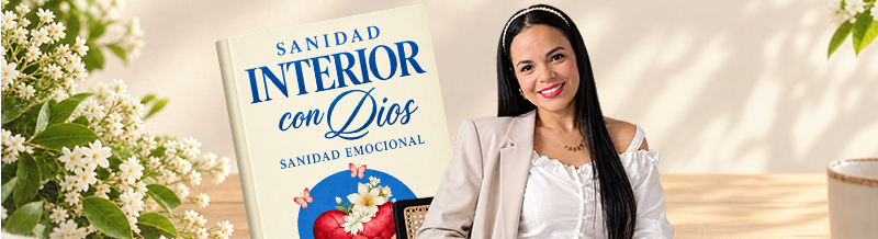 SANAR EL CORAZÓN PARA VOLVER A FLORECER: LAURA LÓPEZ RODRÍGUEZ PRESENTA “SANIDAD INTERIOR CON DIOS”